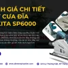 Đánh Giá Chi Tiết Máy Cưa Đĩa Makita SP6000