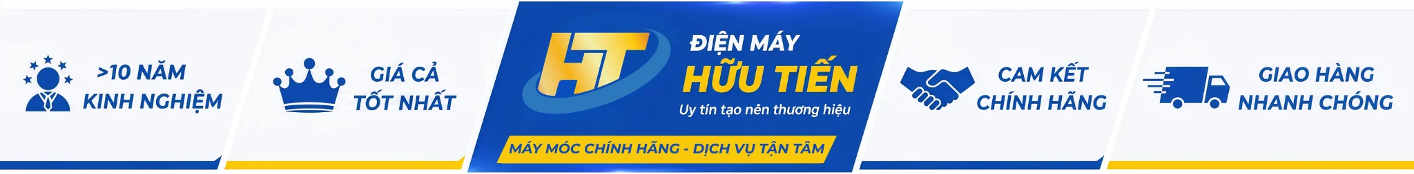 ĐIỆN MÁY HỮU TIẾN - MÁY MÓC CHÍNH HÃNG - DỊCH VỤ TẬN TÂM