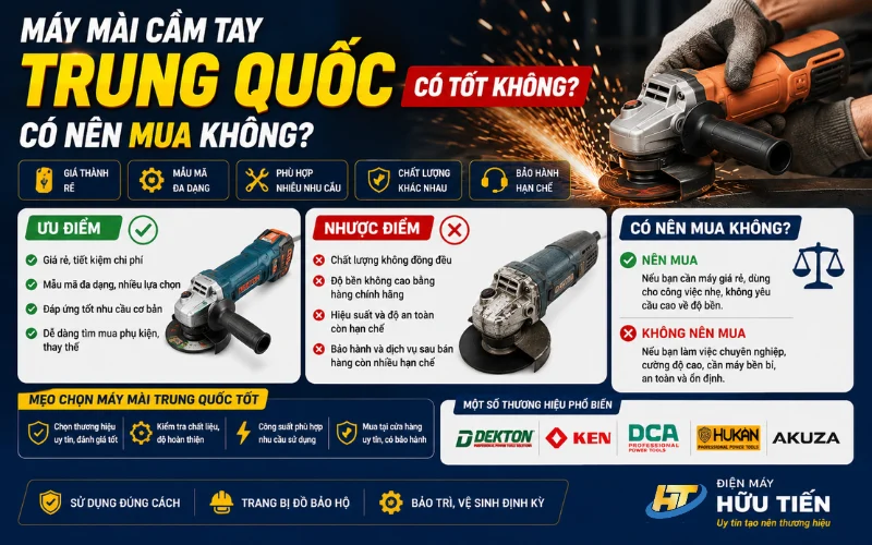 Máy mài cầm tay Trung Quốc có tốt không? Có nên mua không?