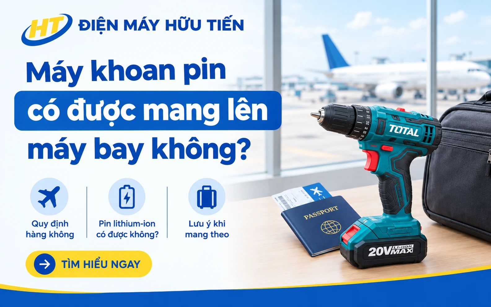 Máy khoan pin có được mang lên máy bay không?